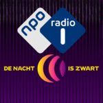 NPO Radio 1 'De Nacht is Zwart'